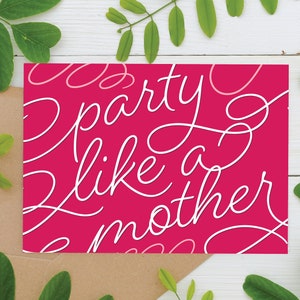 Carte imprimable, téléchargement immédiat, carte de graduation, carte d'anniversaire, fête comme une mère, carte pour maman, carte de typographie, meilleure maman, cartes effrontées