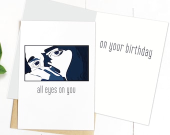 Two Sizes, Printable Card, Instant Download, Birthday Card, Happy Birthday, Inside Inspired, Bo Burnham, All Eyes on Me, HBD, For Friend