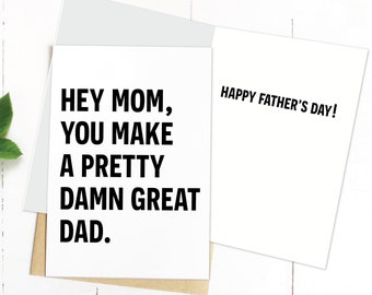 Father&#39;s Day Card for Mom, Printable Card, Instant Download, Two Sizes, Father&#39;s Day Gift, Single Mom Card, Double Parent, Mom Dad Card