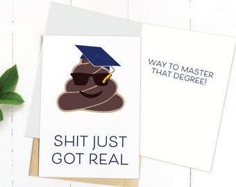 Two Sizes,Shit Just Got Real,Printable Card,Instant Download,Congratulations,Congrats Grad,Graduation Card,College Grad,High School Grad