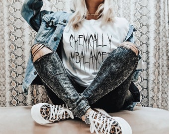 Chemically Imbalanced, Unisex Heavy Cotton Tee, Emo, Punk, UpLateGraphics, Depressed, Anxious, Horror, Metal, Scene