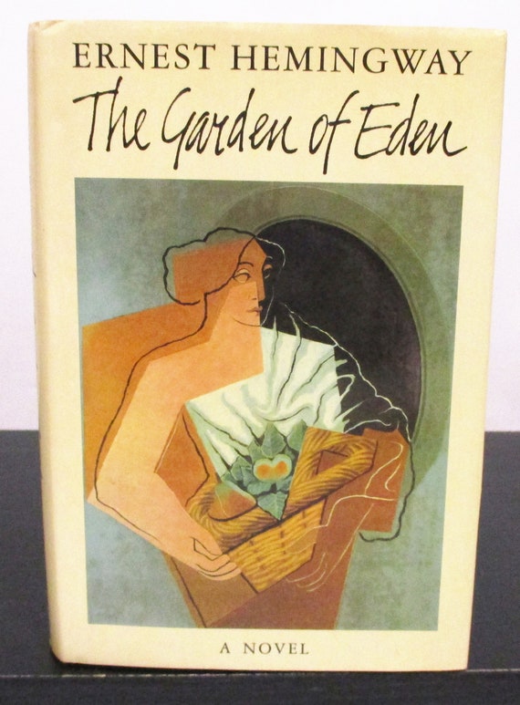 The Garden Of Eden By Ernest Hemingway Hardcover W Dust Etsy