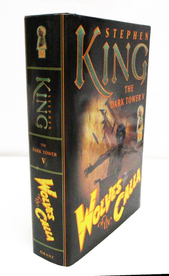 Wolves of the Calla the Dark Tower V by Stephen King HCDJ First