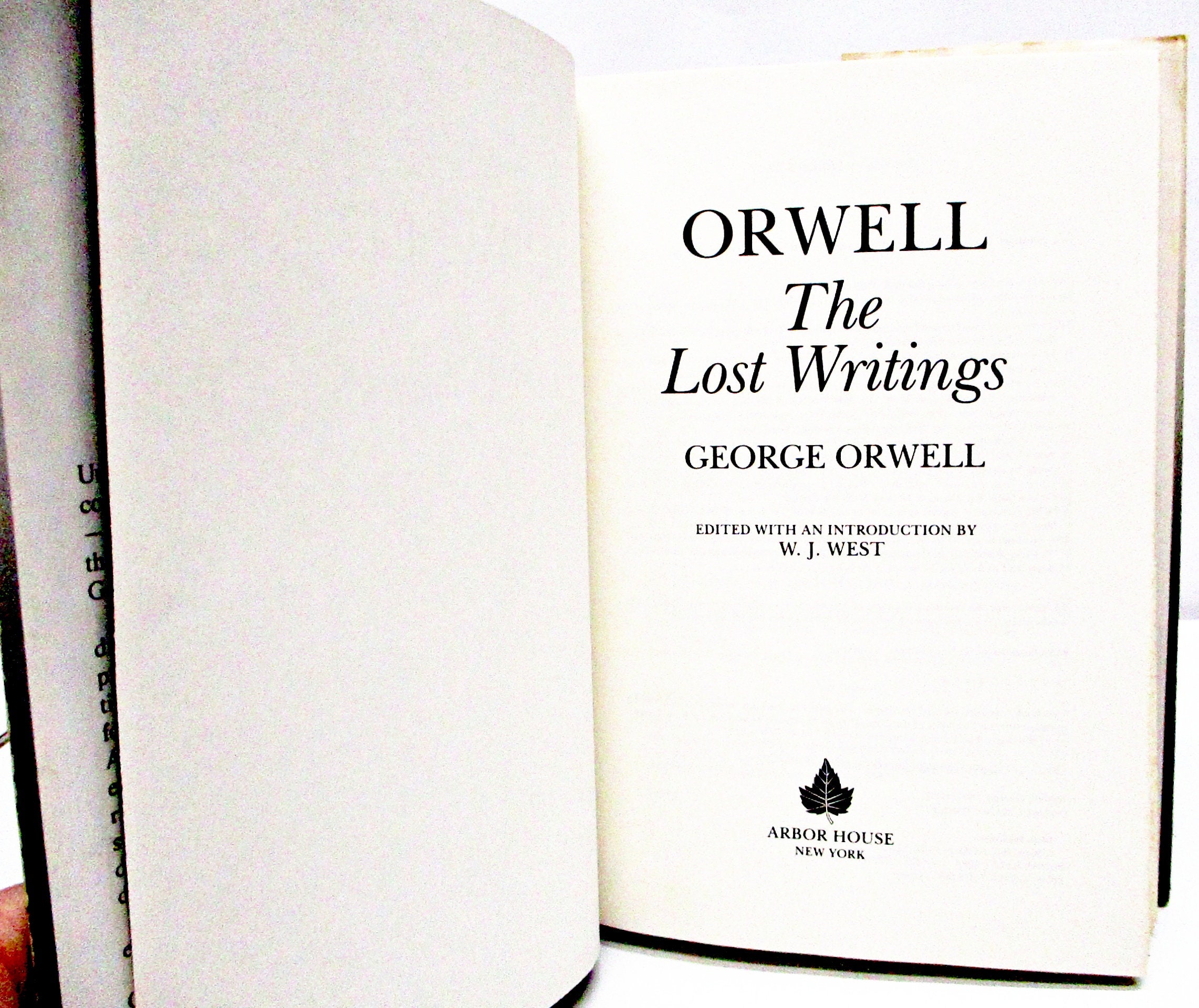 希少　The Lost Writings e Orwell George Orwell the Lost Writings HCDJ First Edition / First