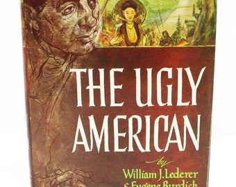 The Ugly American by William Lederer / Eugene Burdick HCDJ