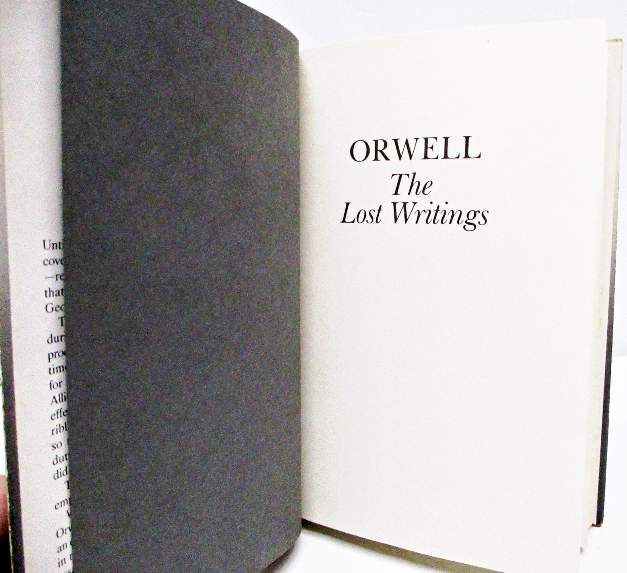 George Orwell the Lost Writings HCDJ First Edition / First