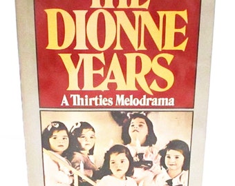 The Dionne Years by Pierre Berton HCDJ First Edition - Quintuplets