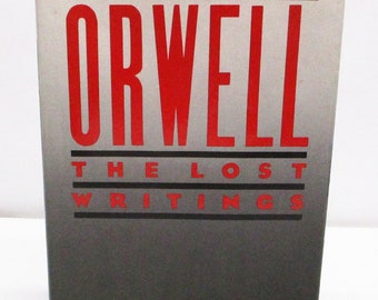 George Orwell the Lost Writings Hardcover - Etsy