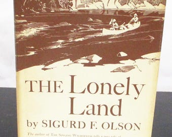 Het eenzame land van Sigurd F. Olson HCDJ Eerste editie