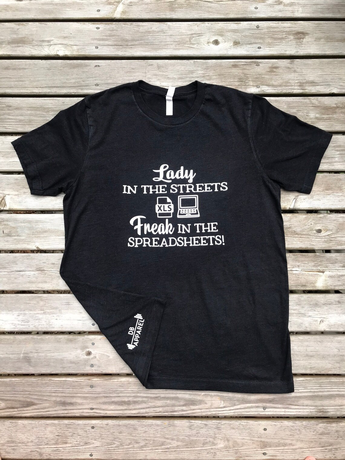 lady on the street but a freak in the spreadsheets