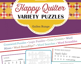 Happy Quilter Variety Puzzles 60+ Puzzles for Quilt Lovers Volume 2