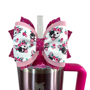 Frenchie Dog Stanley Bow Straw Topper, Stanley Tumbler Bow Topper, Pink Stanley Cup Accessories, Stanley Tumbler Accessories, Bows for Cup.