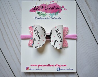 I love Mommy Bow, I love Mommy Headband, I Love Mommy Clip, I Love Mommy