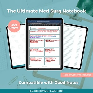 May include: A digital tablet displaying a page from a medical notebook with the title "The Ultimate Med Surg Notebook" and a section on pneumonia. The notebook has 200 pages and includes a table of contents. The tablet is compatible with Good Notes and offers a discount with the code NSJ01.