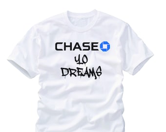 Chase Yo Dreams Unisex T-shirt