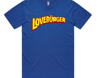 Loveburger Cant Hardly Wait