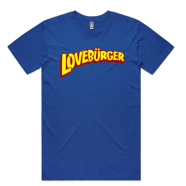 Loveburger Cant Hardly Wait