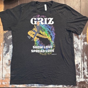 Griz Riding Sax - Show Love Spread Love T-Shirt