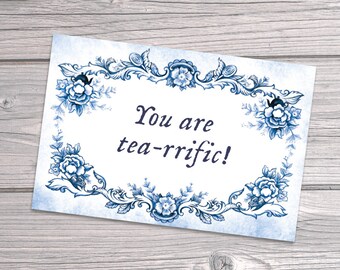 Blue and White Note Card, You are tea-rrific, Thankful Stationery