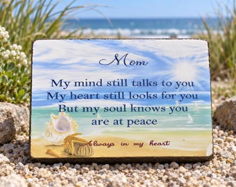 Mom Memorial Poem Garden Stone, My Mind Still Talks to You Plaque, Beach Ocean Sympathy Gift, Bereavement Remembrance Grave Marker