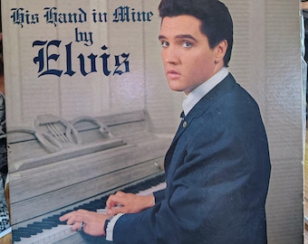 Elvis His Hand In Mine First Press Vintage Vinyl Record/Album/LP '60s