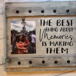 Making Memories Photo Holder, Photo Clip, Wooden Photo Frame, Gift, Shelf Sitter, Wall Decor