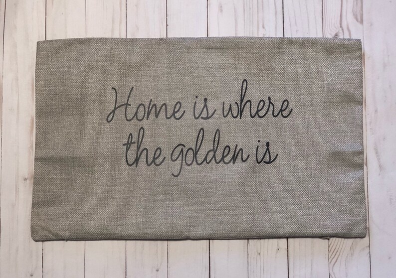 Home is Where the Golden Is//Throw Pillow//Decorative Etsy
