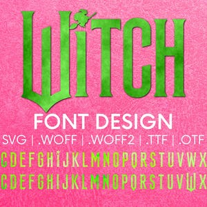 Diseño inspirado en fuentes y SVG de brujas / Archivos SVG y fuentes texturizados / Compatible con software Canva y Cricut