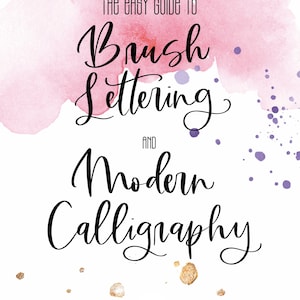 Beginner Brush Lettering Modern Calligraphy Guide – Practice Sheets, Projects, Fonts (Digital Download)