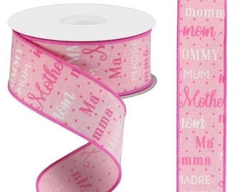 Wired Edge Ribbon - Mom Ribbon - Mothers Day Ribbon - 1.5"x10 yards - Ma, Momma, Madre, Mum, Mommy, Mom, Mother Ribbon, Doodlebug Lane Signs