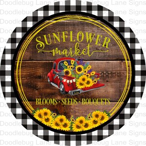 Sunflower Market Wreath Sign - Red Truck Sign - Sunflowers - Buffalo Plaid - Round Wreath Sign - Metal Wreath Sign - Doodlebug Lane Signs