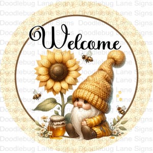 Welcome Gnome Wreath Sign - Sunflower Sign - Gnome Bee Wreath Sign - Round Aluminum Sign