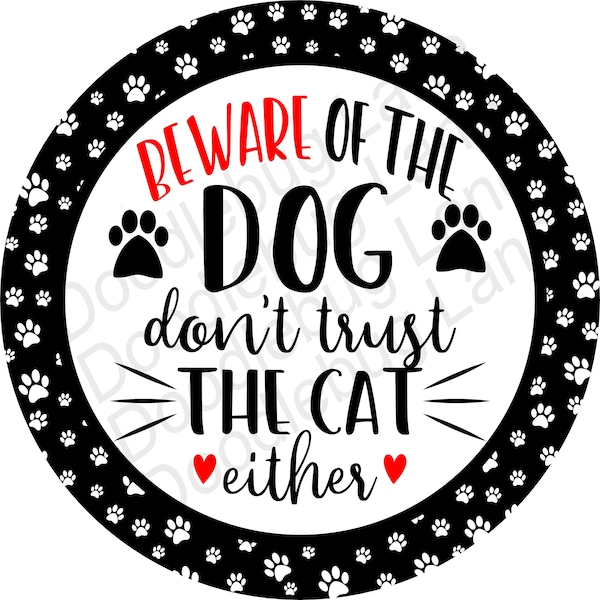 Pet Sign - Beware Of Dog - Pet Wreath Sign - Dog Sign - Paw Print Sign - Cat Sign - Metal Wreath Sign - Round Sign - Doodlebug Lane Signs