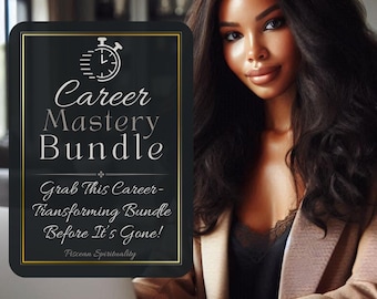 May include: A black and gold graphic with the text "Career Mastery Bundle" and "Grab This Career-Transforming Bundle Before It's Gone!"  The graphic also includes a stopwatch icon and the text "Piscean Spirituality".