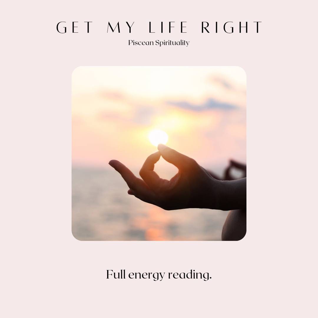 Get My Life Right - Full Energy Reading