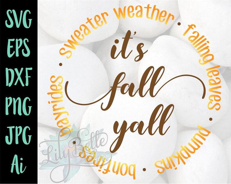 It's Fall Yall Circle SVG Sweater Weather Falling Leaves - Etsy