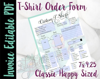 Custom T-Shirt Print Ready Order Form with editable Invoice information for Classic Happy Planners in PDF form