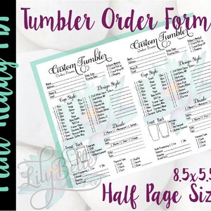 Custom Tumbler Print Ready Order Form 2 up Half Letter Sized in PDF & JPG