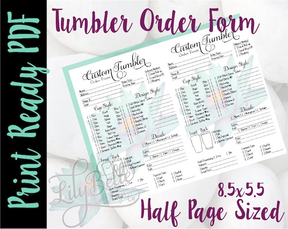 Custom Tumbler Print Ready Order Form 2 up Half Letter Sized in PDF & JPG