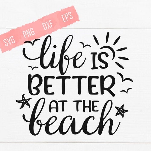 Life is Better at the Beach | Etsy