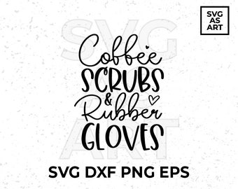 Free Free 341 Coffee Scrubs And Rubber Gloves Svg Starbucks SVG PNG EPS DXF File