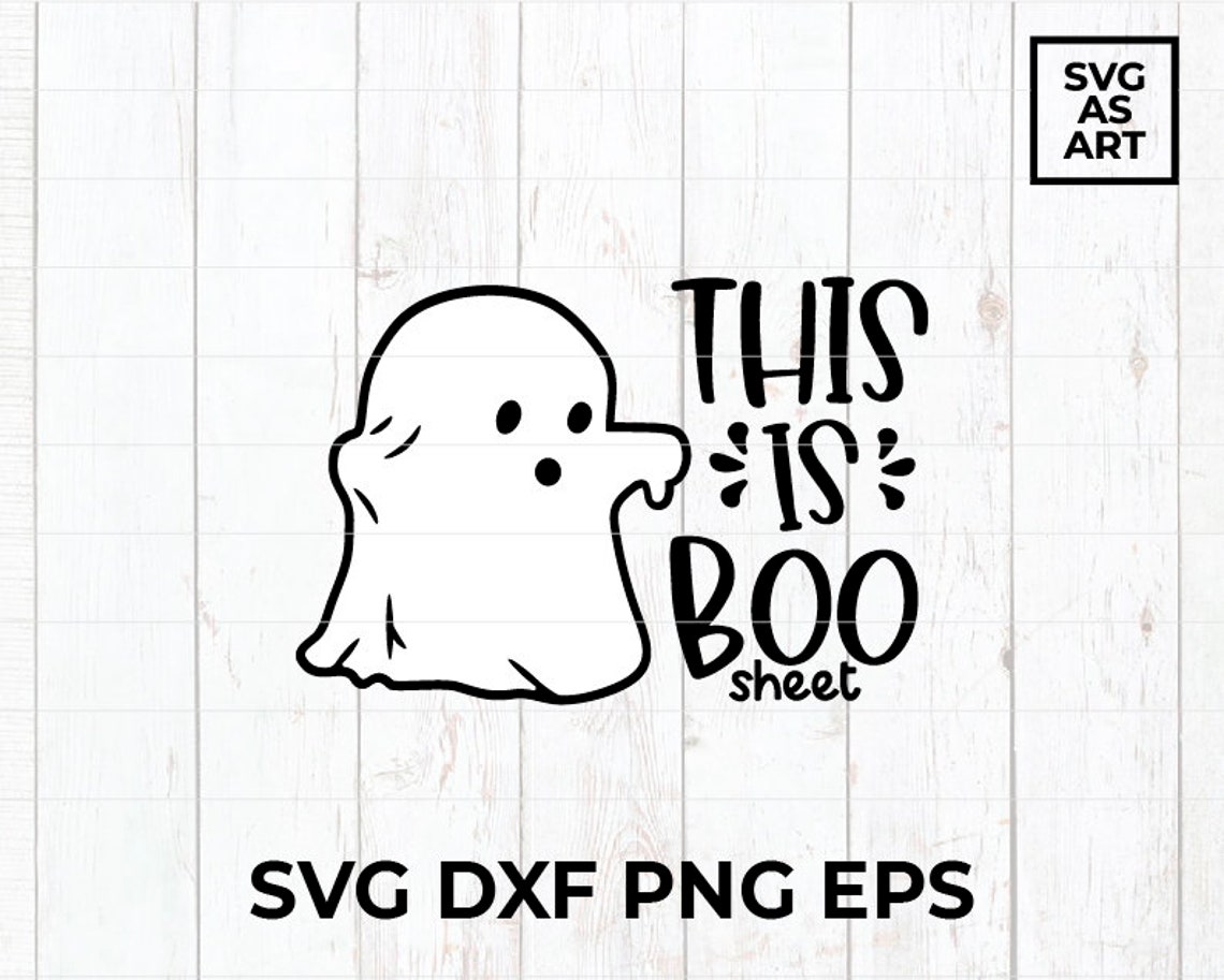 This Is Boo Sheet Halloween SVG Shirt Print Etsy