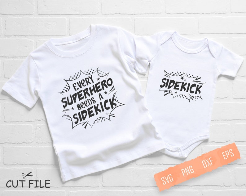 Download Every Superhero Needs A Sidekick Svg Eps Dxf Png Shirt | Etsy