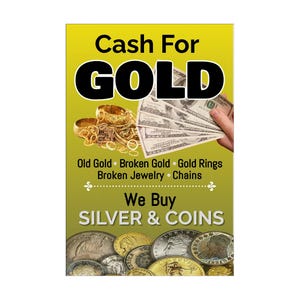 Cartel publicitario de 24 x 36 pulgadas que dice "Dinero por oro". Compramos plata y monedas