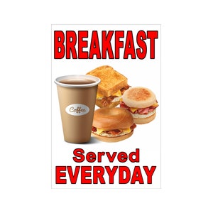 Desayuno servido todos los días cartel publicitario cartel 24 "x 36"
