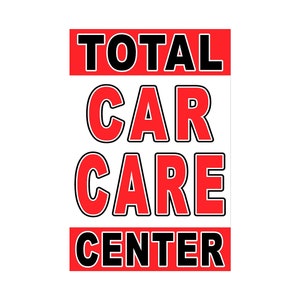 Cartel publicitario de Total Car Care Center, 24 "x 36"