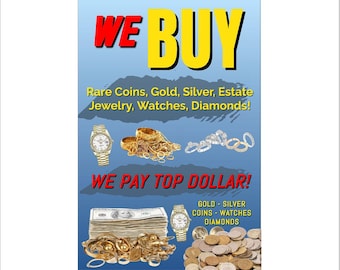 Cartel publicitario de 61 x 91 cm que vendemos oro, diamantes, monedas y relojes.