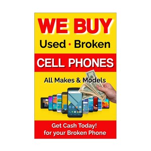 Cartel publicitario de 24 x 36 pulgadas que dice "Compramos teléfonos celulares usados y rotos"