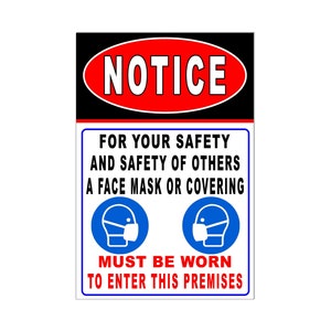 Se requiere máscara de aviso para ingresar al cartel publicitario de las instalaciones, 24 "x 36"