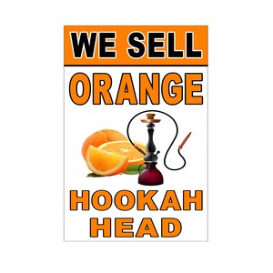 Orange Hookah Head se vende aquí cartel publicitario cartel 24 "x 36"